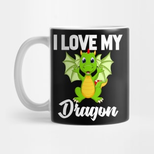I Love My Dragon Mug